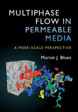 Multiphase Flow in Permeable Media A Pore-Scale Perspective  9781107093461 Front Cover
