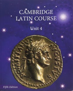 North American Cambridge Latin Course Unit 4 Student's Book + 1 Year Website Access 5th 9781107098251 Front Cover