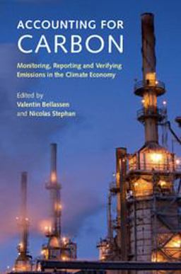 Accounting for Carbon Monitoring, Reporting and Verifying Emissions in the Climate Economy  9781107098480 Front Cover