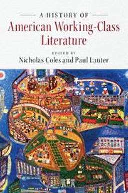 A History of American Working-Class Literature