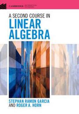 Second Course in Linear Algebra  9781107103818 Front Cover