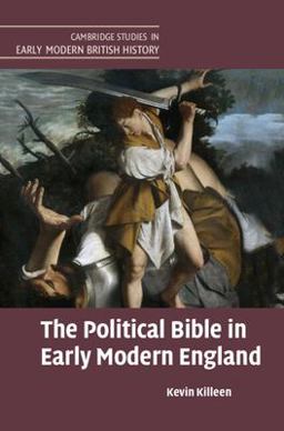 Political Bible in Early Modern England  9781107107977 Front Cover