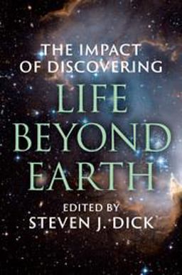 The Impact of Discovering Life Beyond Earth:  9781107109988 Front Cover