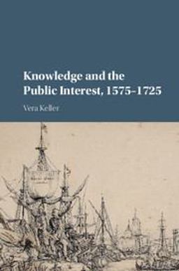 Knowledge and the Public Interest, 1575-1725 2015 9781107110137 Front Cover