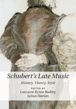 Schubert's Late Music History, Theory, Style  9781107111295 Front Cover