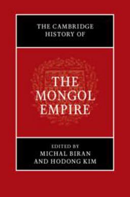 Cambridge History of the Mongol Empire  9781107116481 Front Cover