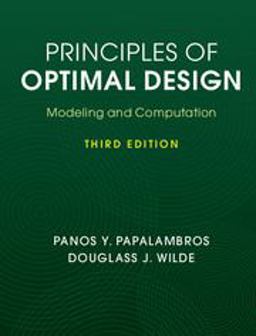 Principles of Optimal Design Modeling and Computation 3rd 9781107132672 Front Cover