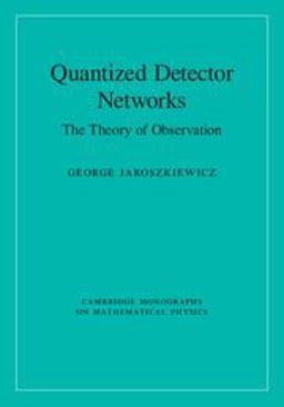 Quantized Detector Networks Theory and Applications  9781107136236 Front Cover