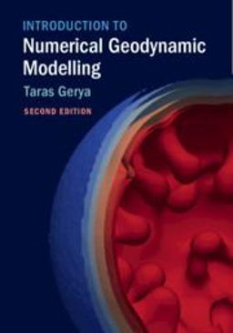 Introduction to Numerical Geodynamic Modelling 2nd 9781107143142 Front Cover