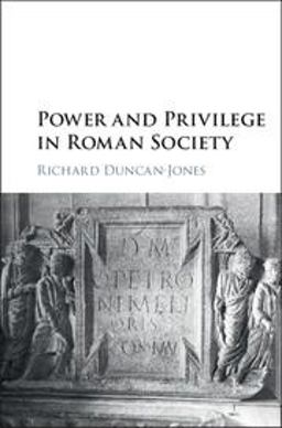 Power and Privilege in Roman Society  9781107149793 Front Cover