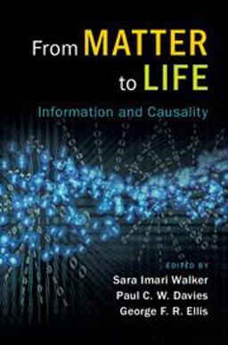 From Matter to Life Information and Causality  9781107150539 Front Cover