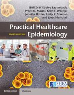 Practical Healthcare Epidemiology 4th 9781107153165 Front Cover