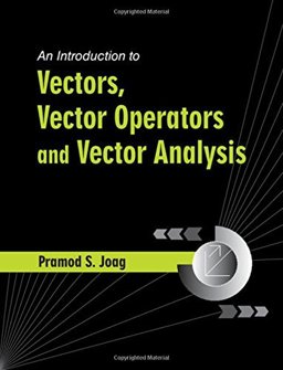 Introduction to Vectors, Vector Operators and Vector Analysis  9781107154438 Front Cover
