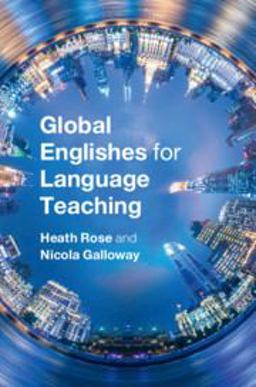 Global Englishes for Language Teaching  9781107162730 Front Cover