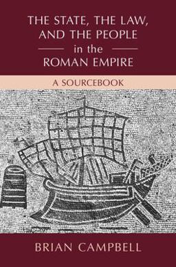 The State, the Law, and the People in the Roman Empire