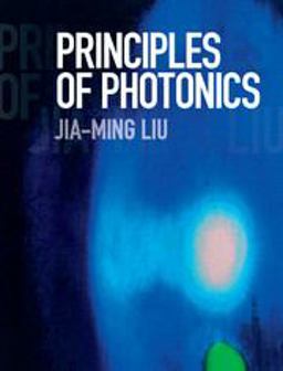 Principles of Photonics  9781107164284 Front Cover