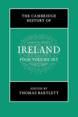 The Cambridge History of Ireland Set:  9781107167292 Front Cover