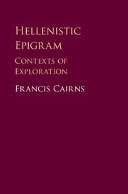 Hellenistic Epigrams Contexts of Exploration  9781107168503 Front Cover