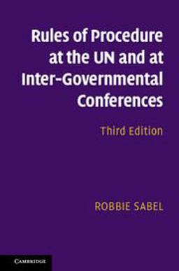 Rules of Procedure at un and Inter-Governmental Conferences 3rd 9781107172722 Front Cover