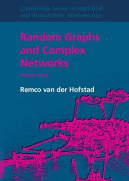 Random Graphs and Complex Networks: Volume 1  9781107172876 Front Cover