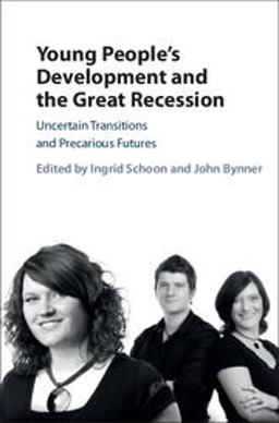 Young People's Development and the Great Recession Young People's Development and the Great Recession