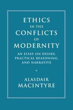 Ethics in the Conflicts of Modernity