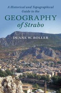 Historical and Topographical Guide to the Geography of Strabo  9781107180659 Front Cover
