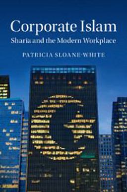 Corporate Islam Sharia and the Modern Workplace  9781107184329 Front Cover