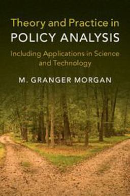 Theory and Practice in Policy Analysis Including Applications in Science and Technology  9781107184893 Front Cover