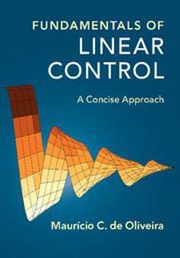 Fundamentals of Linear Control A Concise Approach  9781107187528 Front Cover