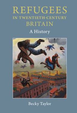 Refugees in Twentieth-Century Britain Refugees in Twentieth-Century Britain