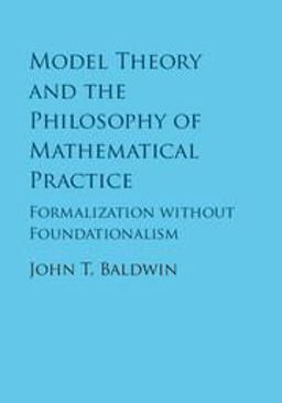 Model Theory and the Philosophy of Mathematical Practice