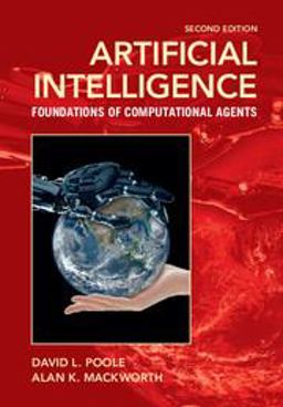 Artificial Intelligence Foundations of Computational Agents 2nd 9781107195394 Front Cover