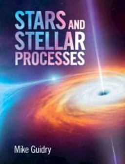 Stars and Stellar Processes  9781107197886 Front Cover