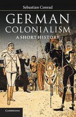 German Colonialism A Short History  9781107400474 Front Cover