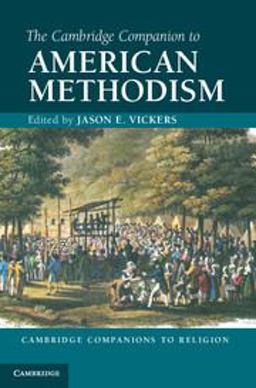 Cambridge Companion to American Methodism  9781107401051 Front Cover