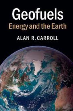 Geofuels A Guide to Energy from the Earth  9781107401204 Front Cover