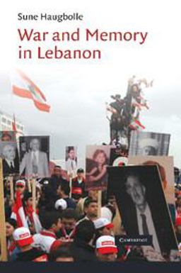 War and Memory in Lebanon  9781107405547 Front Cover