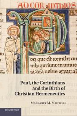 Paul, the Corinthians and the Birth of Christian Hermeneutics  9781107407077 Front Cover