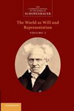 Schopenhauer The World as Will and Representation  9781107414778 Front Cover