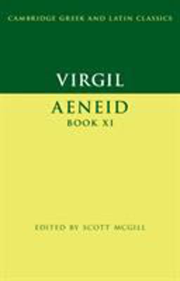 Virgil: Aeneid Book XI 1st 2020 9781107416789 Front Cover