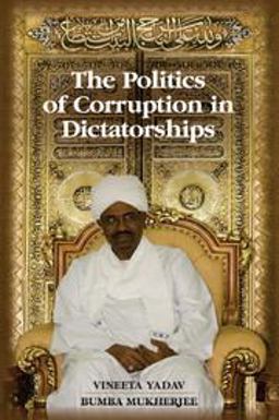 Politics of Corruption in Dictatorships  9781107443778 Front Cover