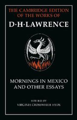 Mornings in Mexico and Other Essays  9781107457485 Front Cover