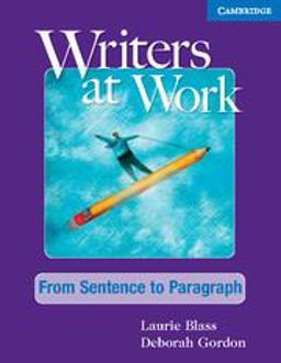 Writers at Work From Sentence to Paragraph  9781107457645 Front Cover