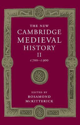 New Cambridge Medieval History, C. 700-C. 900  9781107460416 Front Cover