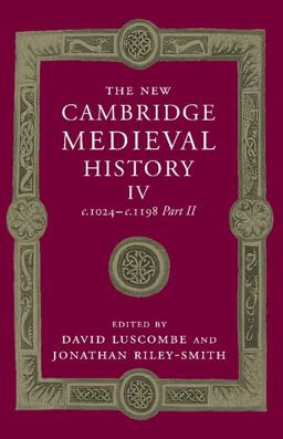 New Cambridge Medieval History, C. 1024-C. 1198 2015 9781107460638 Front Cover