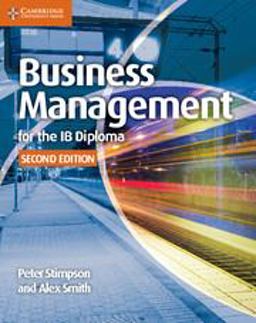 Business Management for the IB Diploma 2nd 9781107464377 Front Cover