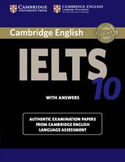 Cambridge IELTS 10 Student's Book with Answers Authentic Examination Papers from Cambridge English Language Assessment  9781107464407 Front Cover