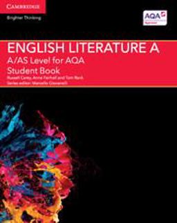 A/AS Level English Literature a for AQA Student Book A/AS Level English Literature a for AQA Student Book