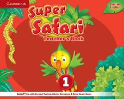 Super Safari. Level 1. Teacher's Book. Per la Scuola Elementare